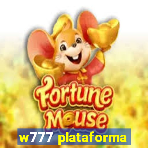 w777 plataforma